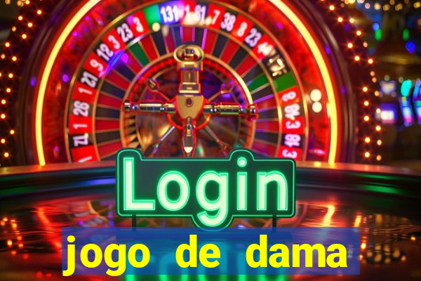 jogo de dama valendo dinheiro